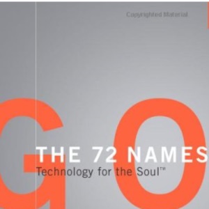 The 72 Names of God: Technology for the Soul