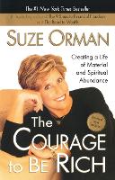 The Courage to be Rich