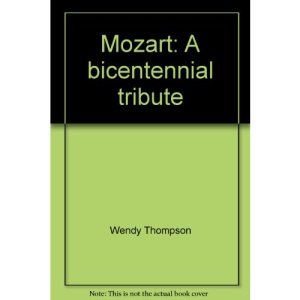 Mozart: A bicentennial tribute