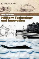 Encyclopedia of Military Technology and Innovation