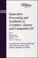 Innovative Processing and Synthesis of Ceramics, Glasses and Composites IX