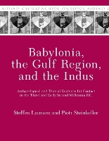 Babylonia, the Gulf Region, and the Indus