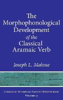 The Morphophonological Development of the Classical Aramaic Verb