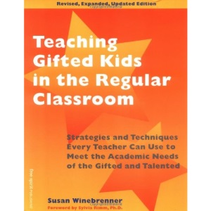 Teaching Gifted Kids in the Regular Classroom