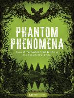 Phantom Phenomena