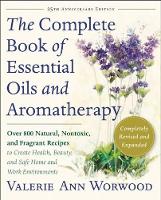 Complete Book of Essential Oils and Aromatherapy
