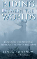 Riding Between the Worlds