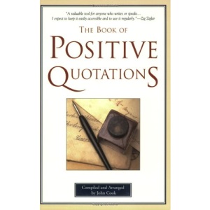 The Book of Positive Quotations