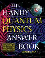 The Handy Quantum Physics Answer Book