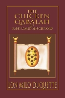 The Chicken Qabalah of Rabbi Lamed Ben Clifford