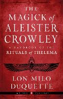 The Magick of Aleister Crowley
