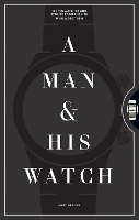 A Man & His Watch