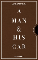 A Man & His Car