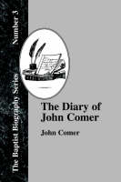 The Diary Of John Comer