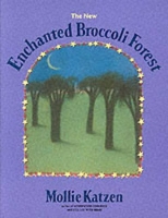 The New Enchanted Broccoli Forest