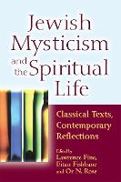 Jewish Mysticism and the Spiritual Life