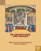Of Knyghthode and Bataile