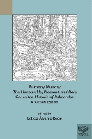 Anthony Munday: The Honourable, Pleasant and Rare Conceited Historie of Palmendos