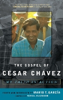 The Gospel of César Chávez