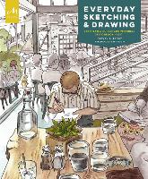 Everyday Sketching and Drawing