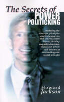 The Secrets of Power Politicking