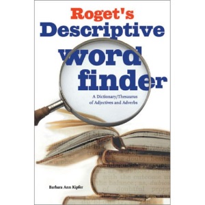 Roget's Descriptive Word Finder: A Dictionary/Thesaurus of Adjectives