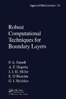 Robust Computational Techniques for Boundary Layers