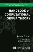 Handbook of Computational Group Theory