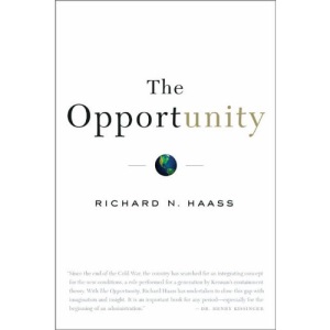 The Opportunity: America's Moment to Alter History's Course