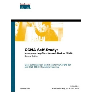 CCNA Self-Study: Interconnecting Cisco Network Devices (ICND)