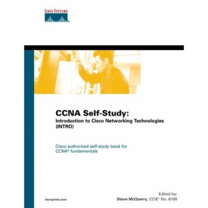 CCNA Self-Study: Introduction to Cisco Networking Technologies (INTRO) 640-821, 640-801