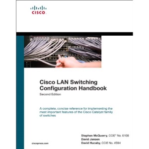 Cisco LAN Switching Configuration Handbook (Networking Technology)