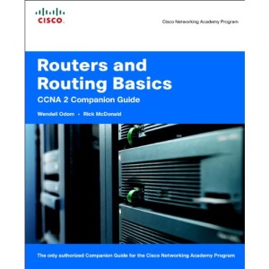 Routers and Routing Basics CCNA 2 Companion Guide (Cisco Networking Academy) (Cisco Networking Academy Program)