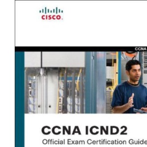 CCNA ICND2 Official Exam Certification Guide (CCNA Exams 640-816 and 640-802)
