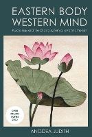 Eastern Body, Western Mind