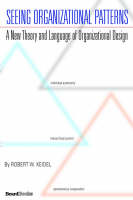 Seeing Organizational Patterns