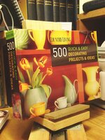 Country Living 500 Quick & Easy Decorating Projects & Ideas