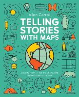 Telling Stories with Maps
