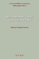 The Problem of "Curse" in the Hebrew Bible