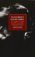 Black Wings Has My Angel