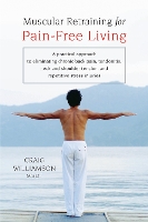 Muscular Retraining for Pain-Free Living