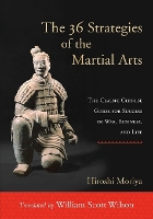 The 36 Strategies of the Martial Arts