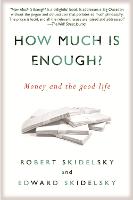 How Much is Enough?