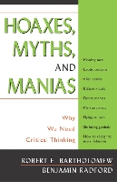 Hoaxes, Myths, and Manias
