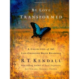 By Love Transformed: A Collection of Inspirational Readings