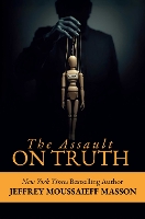 The Assault on Truth