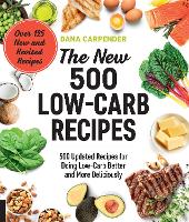 The New 500 Low-Carb Recipes