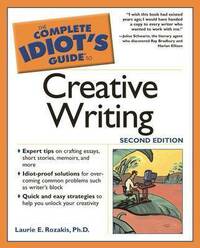 Complete Idiot's Guide to Creative Writing