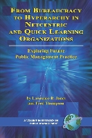 From Bureaucracy to Hyperarchy in Netcentric and Quick Learning Organizations