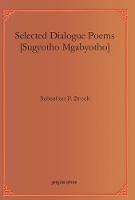 Selected Dialogue Poems [Sugyotho Mgabyotho]